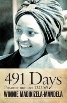Image of 491 Days by Winnie Madikizela-Mandela Paperback