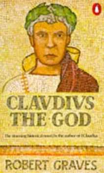 Image of Claudius the God and His Wife Messalina by Robert Graves Paperback