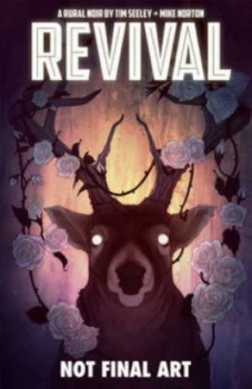 Image of Revival. Volume Four Escape to Wisconsin by Tim Seeley Book