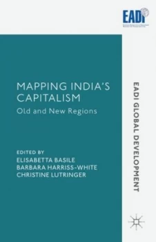 Image of Mapping Indias Capitalism by Barbara Harriss-White Hardback