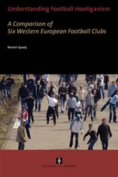 Image of Understanding Football Hooliganism by Ramn Spaaij Paperback