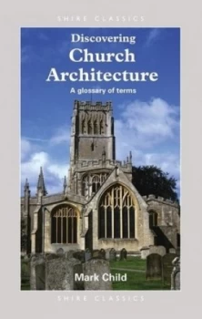 Image of Discovering Church Architecture by Mark Child Paperback