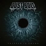 image of Dust Bolt - Trapped in Chaos (Music CD)