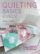 Image of quilting basics a step by step course for first time quilters