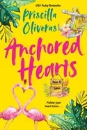 Image of anchored hearts an entertaining latinx second chance romance