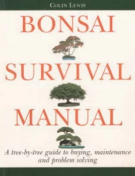 Image of Bonsai Survival Manual by Colin Lewis Book