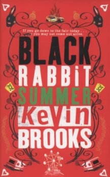 Image of Black Rabbit Summer by Kevin Brooks Hardback