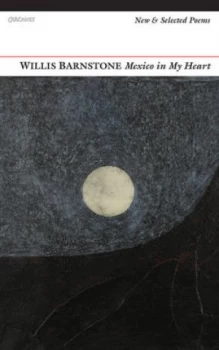 Image of Mexico in My Heart by Willis Barnstone Book