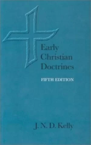 Image of Early Christian doctrines by J. N. D Kelly