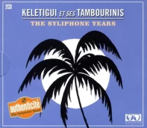 Image of The SyliPhone Years by Keletigui Et Ses Tambourinis CD Album