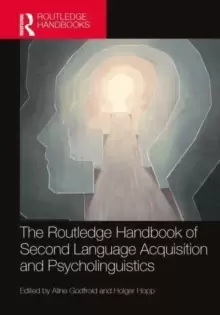 Image of The Routledge Handbook of Second Language Acquisition and Psycholinguistics