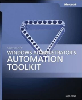 Image of Microsoft Windows Administrators Automation Toolkit by Don Jones Paperback