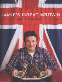 Image of Jamies Great Britain by Jamie Oliver Hardback
