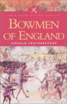 Image of Bowmen of England by Donald Featherstone Paperback
