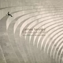 Image of James Tenney: Harmonium