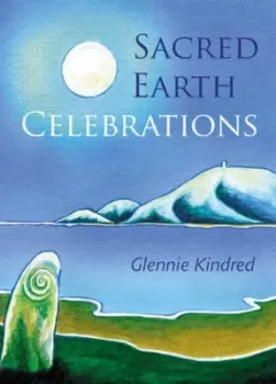 Image of Sacred Earth celebrations by Glennie Kindred