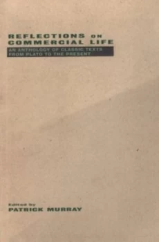 Image of Reflections on Commercial Life by Patrick Murray Paperback