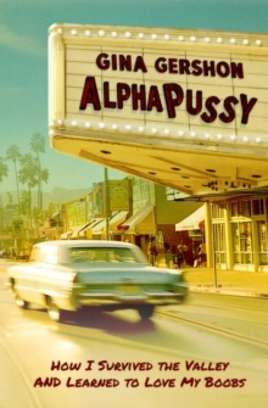 Image of AlphaPussy : How I Survived the Valley and Learned to Love My Boobs Hardback
