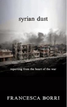 Image of Syrian Dust by Francesca Borri Book