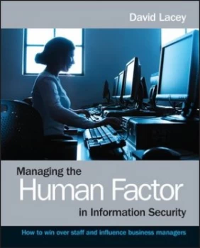Image of Managing the Human Factor in Information Security by David Lacey Book