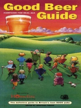 Image of The Good Beer Guide 1999 by Jonathan Preece and Jill Adam and Campaign for Real Ale Paperback