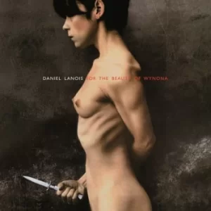 Image of For the Beauty of Wynona by Daniel Lanois Vinyl Album