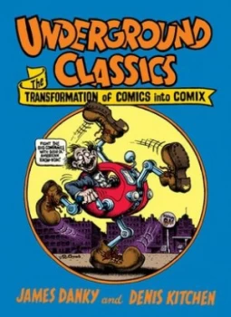 Image of Underground Classics by Denis Kitchen Hardback