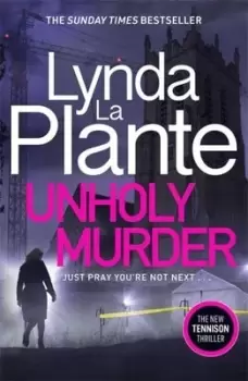 Image of Unholy murder - Lynda La Plante - Paperback - Used
