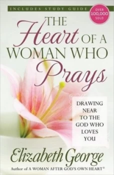 Image of The Heart of a Woman Who Prays by Elizabeth George Book