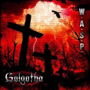 Image of Golgotha by W.A.S.P. CD Album