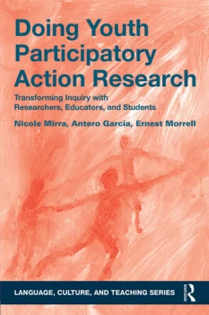 Image of Doing Youth Participatory Action ResearchTransforming Inquiry with Researchers Educators and Students