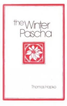 Image of The Winter Pascha by Thomas Hopko Paperback