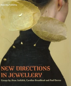 Image of New Directions in Jewellery by Jivan Astfalck Paperback