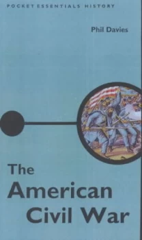 Image of The Pocket Essential American Civil War by Phil Davies Book