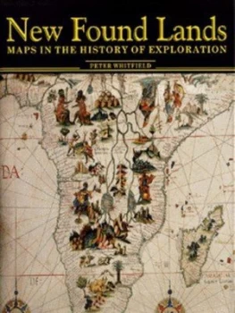 Image of New Found Lands by Peter Whitfield Hardback