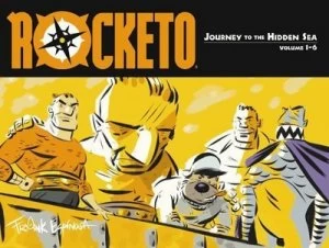 Image of Rocketo. Vol. 1 Journey to the Hidden Sea by Frank Espinosa Paperback