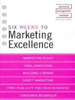 Image of Six Weeks to Marketing Excellence Paperback