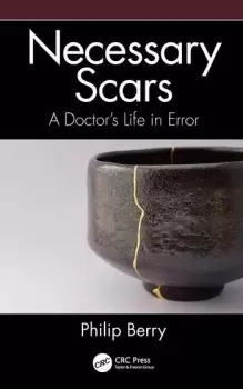 Image of Necessary ScarsA Doctor's Life in Error