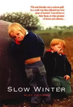 Image of Slow winter by Alex Hickman