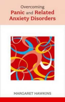 Image of Overcoming Panic and Related Anxiety Disorders by Margaret Hawkins Book