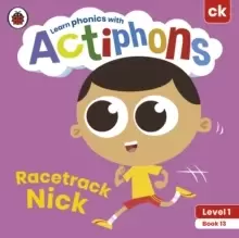 Image of Actiphons Level 1 Book 13 Racetrack Nick : Learn phonics and get active with Actiphons!