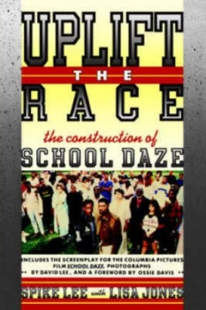 Image of Uplift the Race by Spike Lee and Lisa Jones Paperback