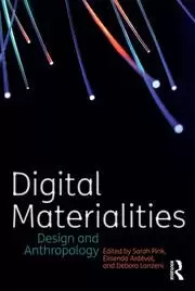 Image of Digital Materialities Design and Anthropology