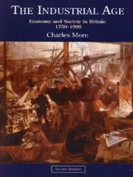 Image of The industrial age by Charles More