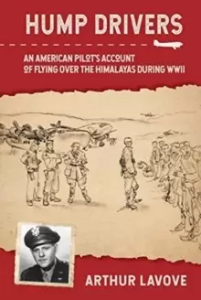 Image of Hump Drivers: An American Pilot's Account of Flying over the Himalayas during WWII