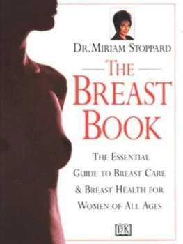 Image of The Breast Book by Dr Miriam Stoppard Hardback