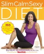 Image of slim calm sexy diet 365 proven food strategies for mind body bliss