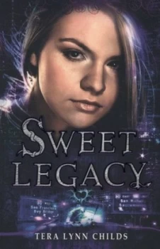 Image of Sweet Legacy by Tera Lynn Childs Paperback