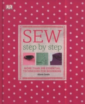 Image of Sew Step by Step by Alison Smith Hardback