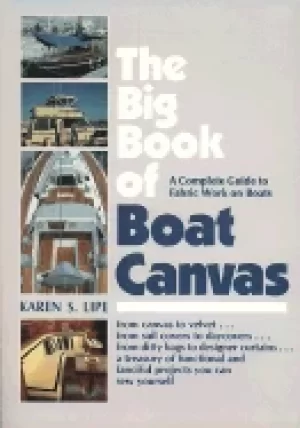 Image of big book of boat canvas a complete guide to fabric work on boats